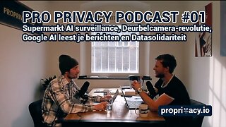 Pro Privacy Podcast #01 - Supermarkt AI, Deurbelcamera-revolutie, Google AI en Datasolidariteit