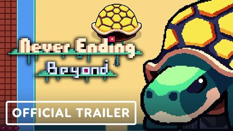 Never Ending Beyond - Official Trailer