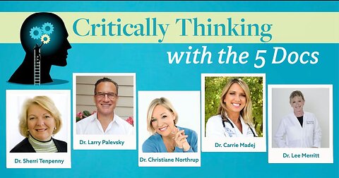 Critically Thinking with Dr. T and Dr. P Episode 157 - 5 Docs - Aug 24 2023