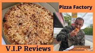Pizza Factory | V.I.P Reviews #15