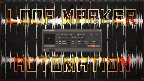 Loop Marker Automation