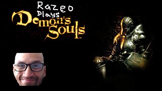 Episode 4 Demon Souls 1st pt - The mine from hell because it hates pancakes