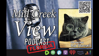 Mill Creek View Florida EP8 Matthew Vadum Interview & More 8 15 23