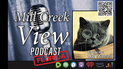 Mill Creek View Florida EP8 Matthew Vadum Interview & More 8 15 23