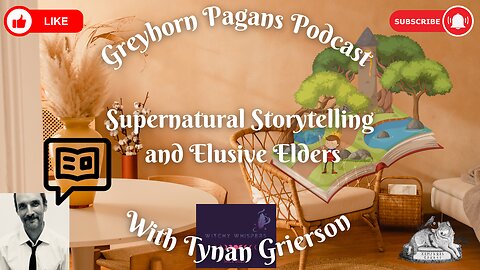 Greyhorn Pagans Podcast with Tynan Grierson - Supernatural Storytelling and Elusive Elders