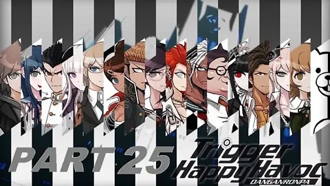 Speedstreak Let's Play Danganropa Trigger Happy Havoc Part 25: THE MYSTERY UNRAVELS