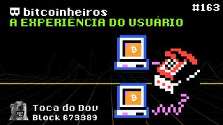 A Experiência de Usuário da Internet e do Bitcoin