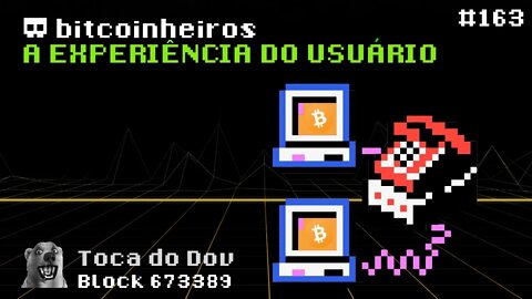 A Experiência de Usuário da Internet e do Bitcoin