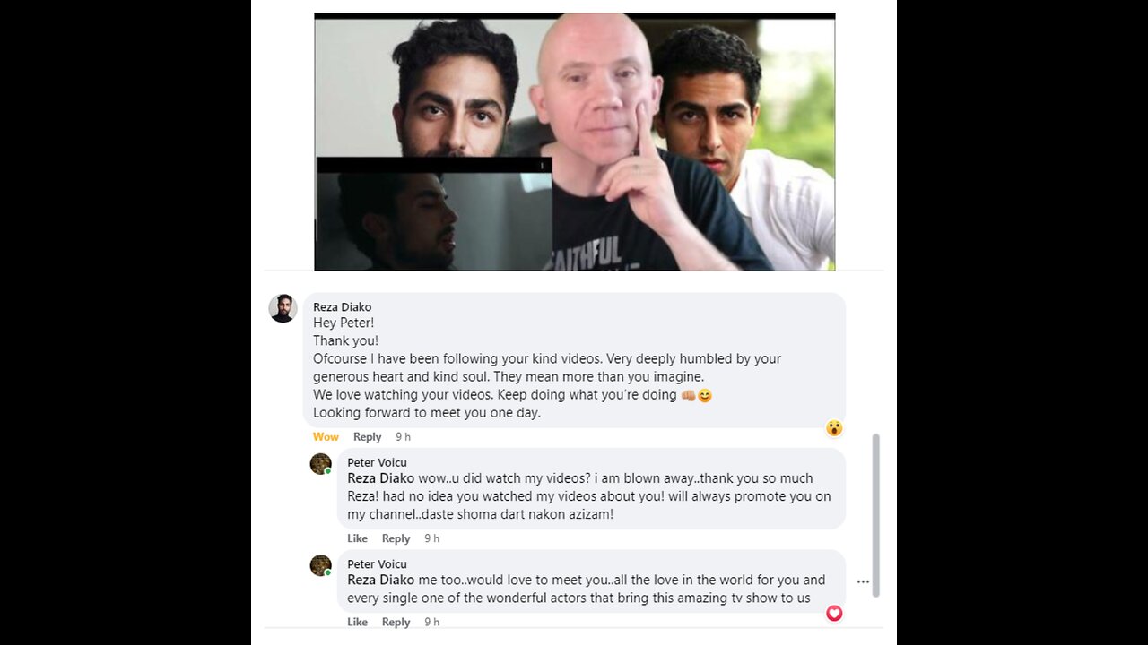 Reza Diako answers to my video that i posted on his facebook profile- blown  away by his kindness