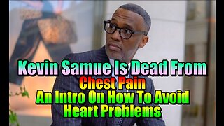 Kevin Samuels HeartAttack