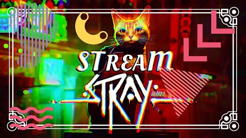 🐈‍⬛ ЛЮБОПЫТНЫЙ КОТ ПРОДОЛЖАЕТ БРОДИТЬ ► STRAY №3 #FTP #Stream #Стрим