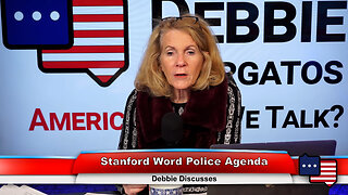 Stanford Word Police Agenda | Debbie Discusses 12.21.22