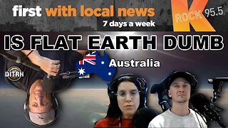 [DITRH][K rock Geelong] k-Rock 95.5 Australia - Flat Earth is ridiculous! [Jun 3, 2021]