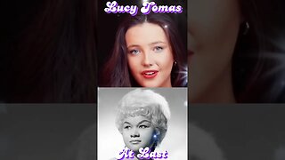 Lucy Tomas At Last #shorts #shortvideo #lucythomas #atlast