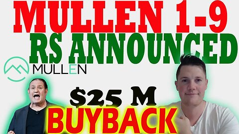 Mullen 1-9 Reverse Split Announced │ What this MEANS for Mullen ⚠️ Mullen Investors Must Watch