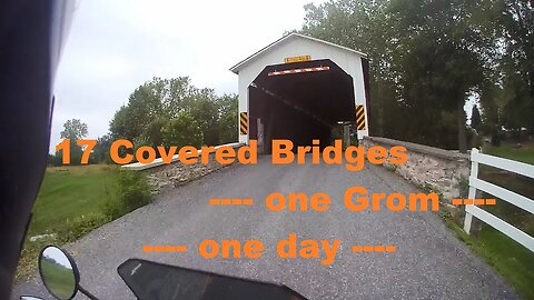 17 Lancaster County Covered Bridges on a Grom, and July 2023 Ephrata Ride-in
