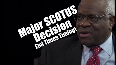 Major SCOTUS Decision! End Times Timing. PraiseNPrayer! B2T Show Jun 29, 2023