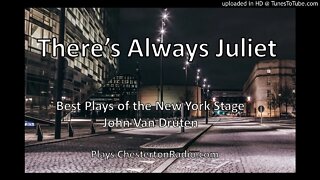 There's Always Juliet - John Van Druten - Best Plays