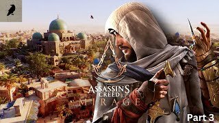 Journey into the Sands: Assassin's Creed Mirage Campaign (Part 3)