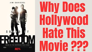 Why Does Hollywood Hate Sound Of Freedom So Much ???