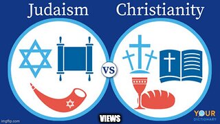 Jewish Views Christian Views