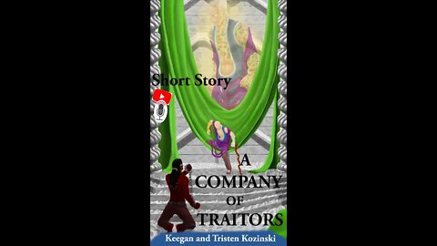 A COMPANY OF TRAITORS (short story)