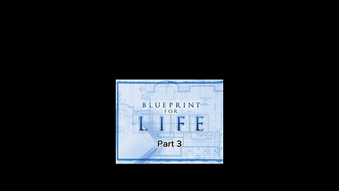 Part 3 of a Blueprint for a Manly Life