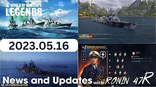 Way Too Much To Miss | 2023.05.16 News and Updates | World of Warships: Legends