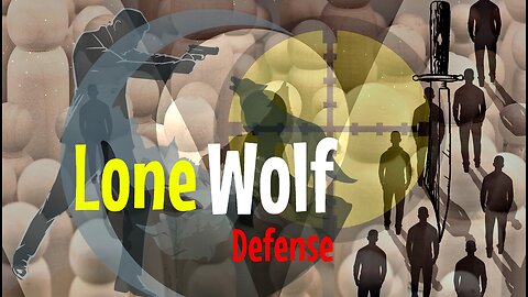 Lone Wolf Defense
