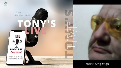 Tony Pantallenesco - Tony's Live Show "Everything Goes on 2022/12/03 Ep. #698