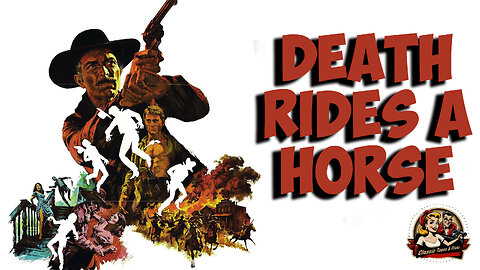 Death Rides a Horse: A Tale of Revenge and Redemption
