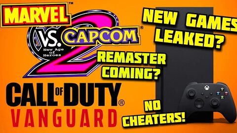 NEW Xbox Games Leaked?! Marvel vs Capcom 2 Coming Back?! Warzone Cheaters BANNED From Vanguard!