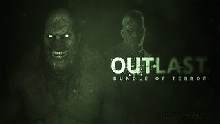 OUTLAST - HORROR GAME - Do you have the courage to play?