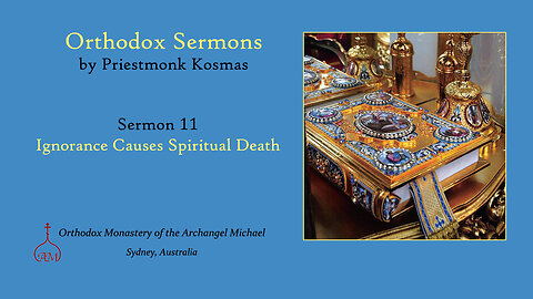 Sermon 11: Ignorance Causes Spiritual Death