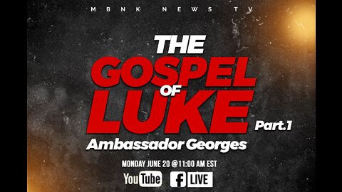 The Gospel of Luke - part 1