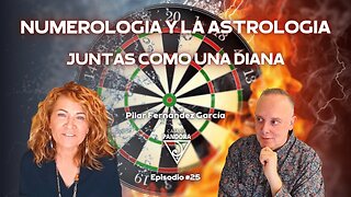NUMEROLOGIA Y LA ASTROLOGIA JUNTAS COMO UNA DIANA con Pilar Fernández García