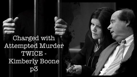 Charged with attempted murder, TWICE - Kim Boone P3