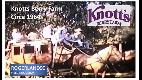 Knotts Berry Farm Circa 1964