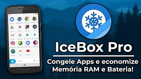 IceBox PRO, Congele apps e LIBERE MUITA MEMÓRIA RAM e economize Bateria!