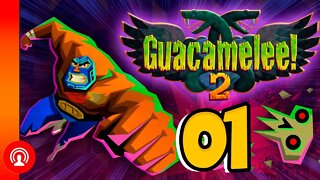 GUACAMELEE 2! ARIBA! [#01]