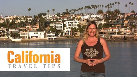 California Travel Tips (Trailer)