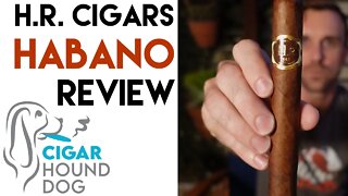 HR Habano Cigar Review