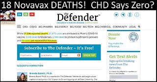 18 Novavax DEATHS In VAERS, Children's Health Defense Says Zero?