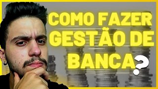 APOSTAS ESPORTIVAS | COMO FAZER GESTÃO DE BANCA (sem enrolação!)