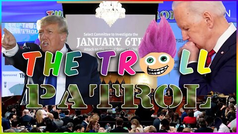 Special Report: 8th January 6th Committee Hearing / Biden Has Covid – The Troll Patrol LIVE!