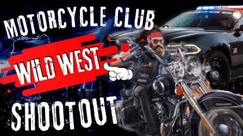 MOTORCYCLE CLUB BAR SHOOTOUT | IT'S THE WILD WEST