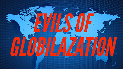 The Untold Truth of Globalization