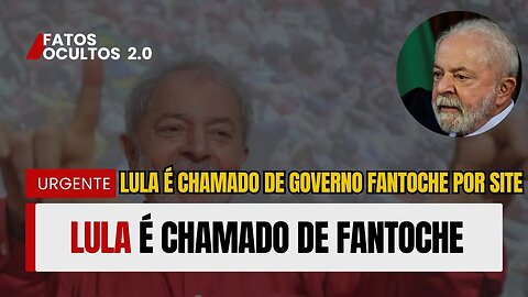 O Presidente Lula é chamado de fantoche por site de economia, os Globalistas, assista Fatos Ocultos