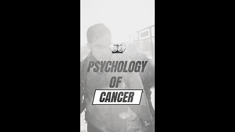 Psychology of Cancer