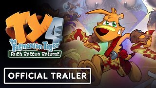 Ty the Tasmanian Tiger 4: Bush Rescue Returns - Official Gameplay Trailer